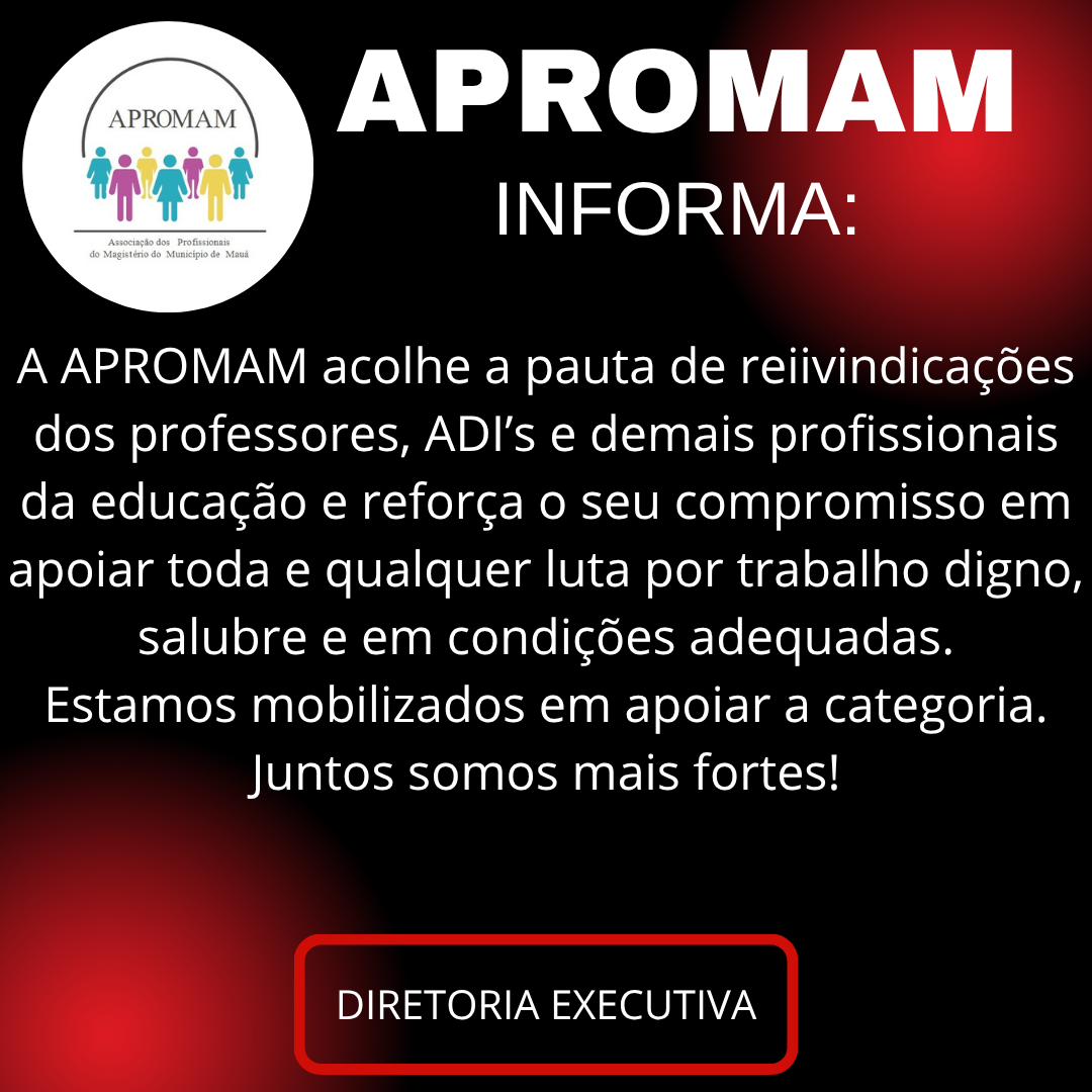 Você está visualizando atualmente APROMAM acolhe a pauta dos Profissionais da Educação