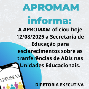 Leia mais sobre o artigo APROMAM oficializa Secretaria de Educação sobre transferências de ADIs
