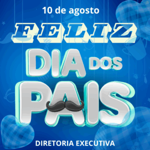 Leia mais sobre o artigo 10 de agosto – FELIZ DIA DOS PAIS