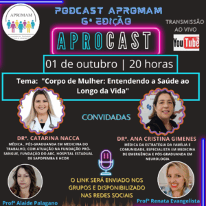 Leia mais sobre o artigo PODCAST APROMAM  6º EDIÇÃO