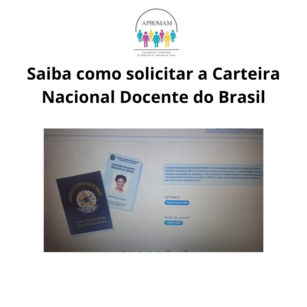 Leia mais sobre o artigo Saiba como solicitar a Carteira Nacional Docente do Brasil