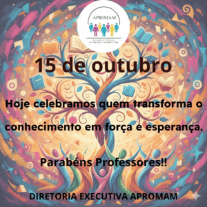 Leia mais sobre o artigo 15 de outubro – Dia dos Professores