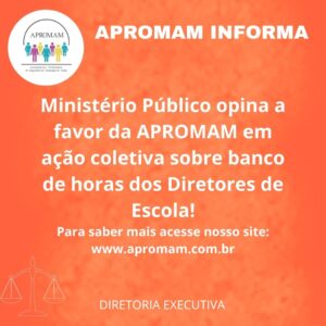 Leia mais sobre o artigo M.P. opina a favor da APROMAM