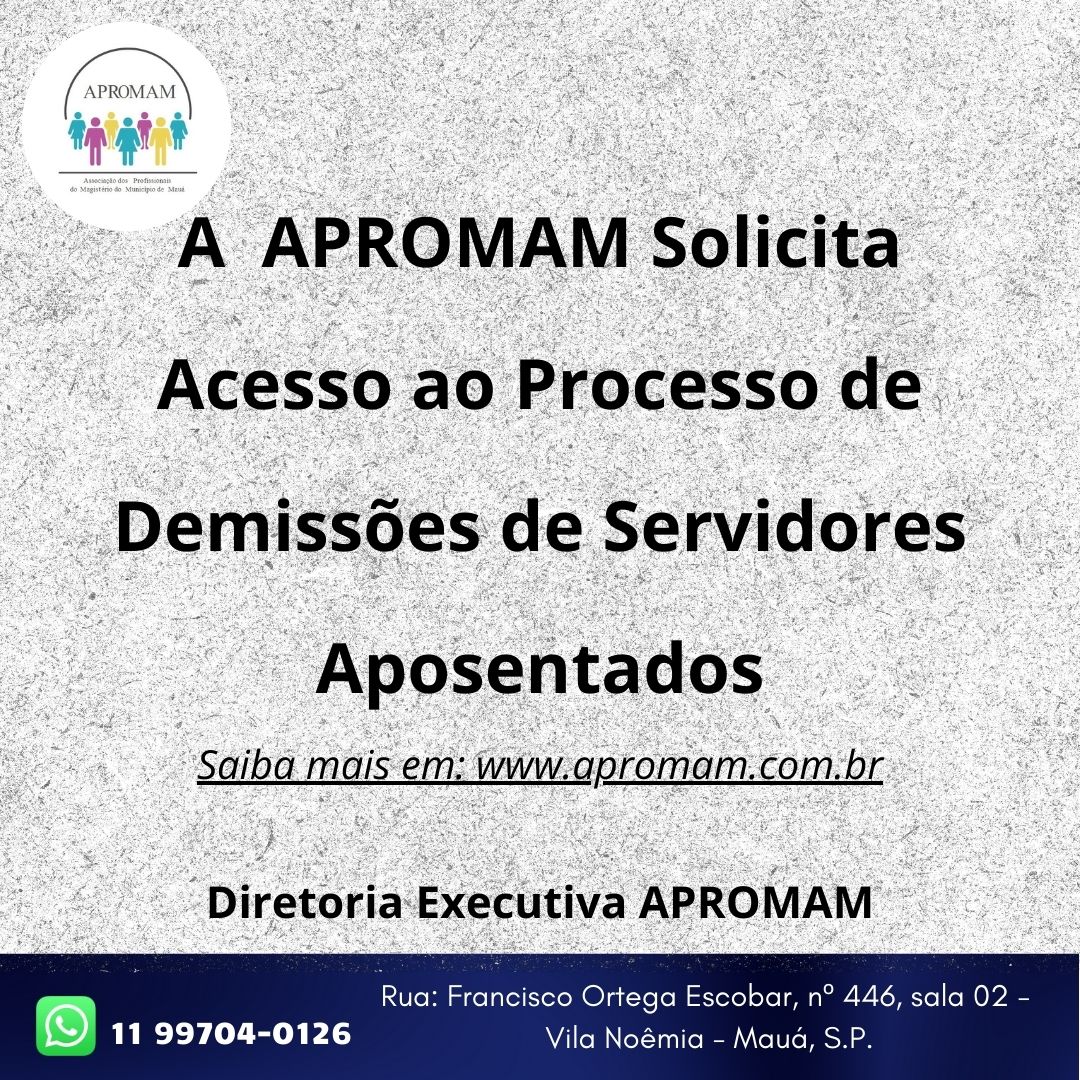Leia mais sobre o artigo APROMAM solicita acesso ao processo de demissões de servidores aposentados