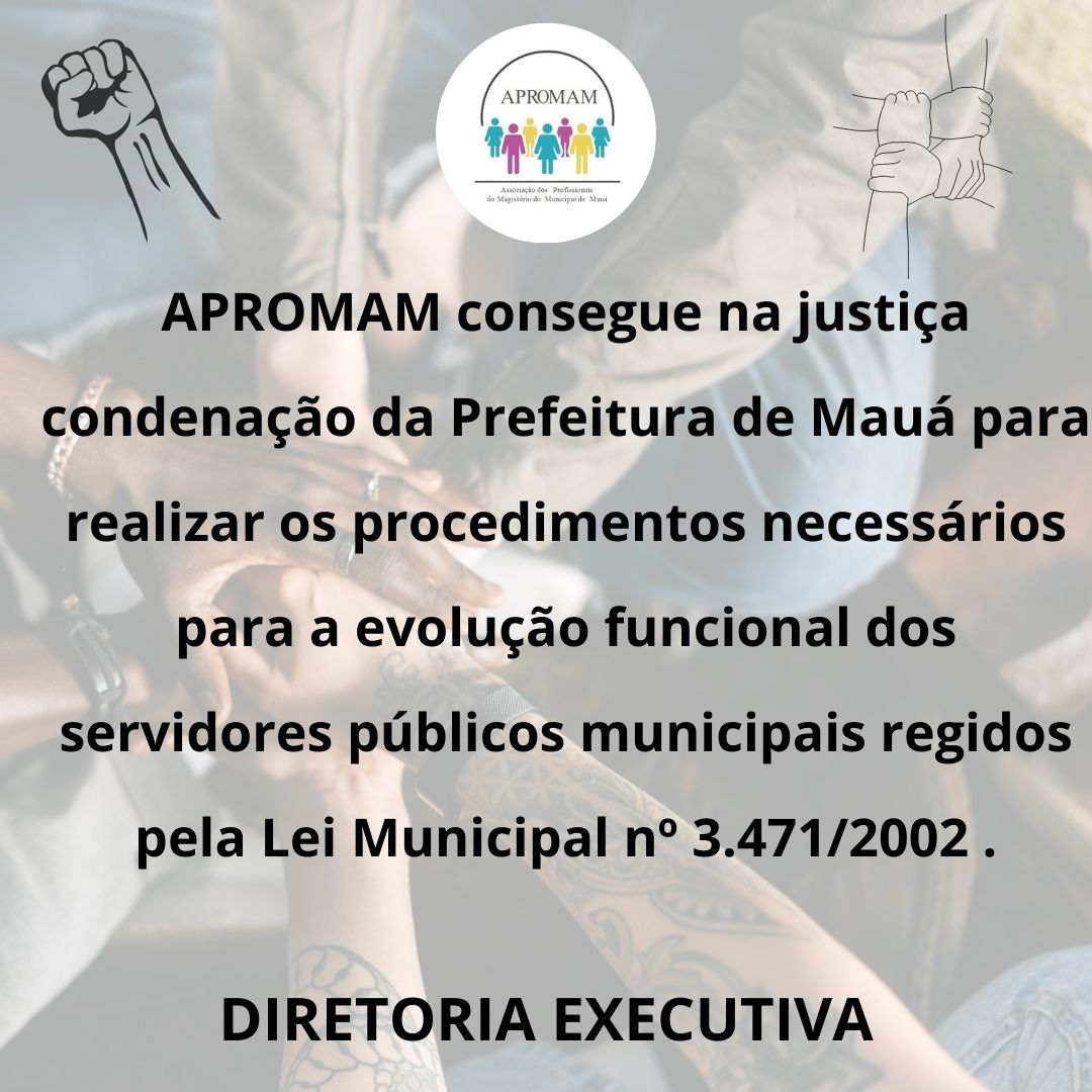 No momento, você está visualizando APROMAM consegue na justiça condenação da Prefeitura de Mauá