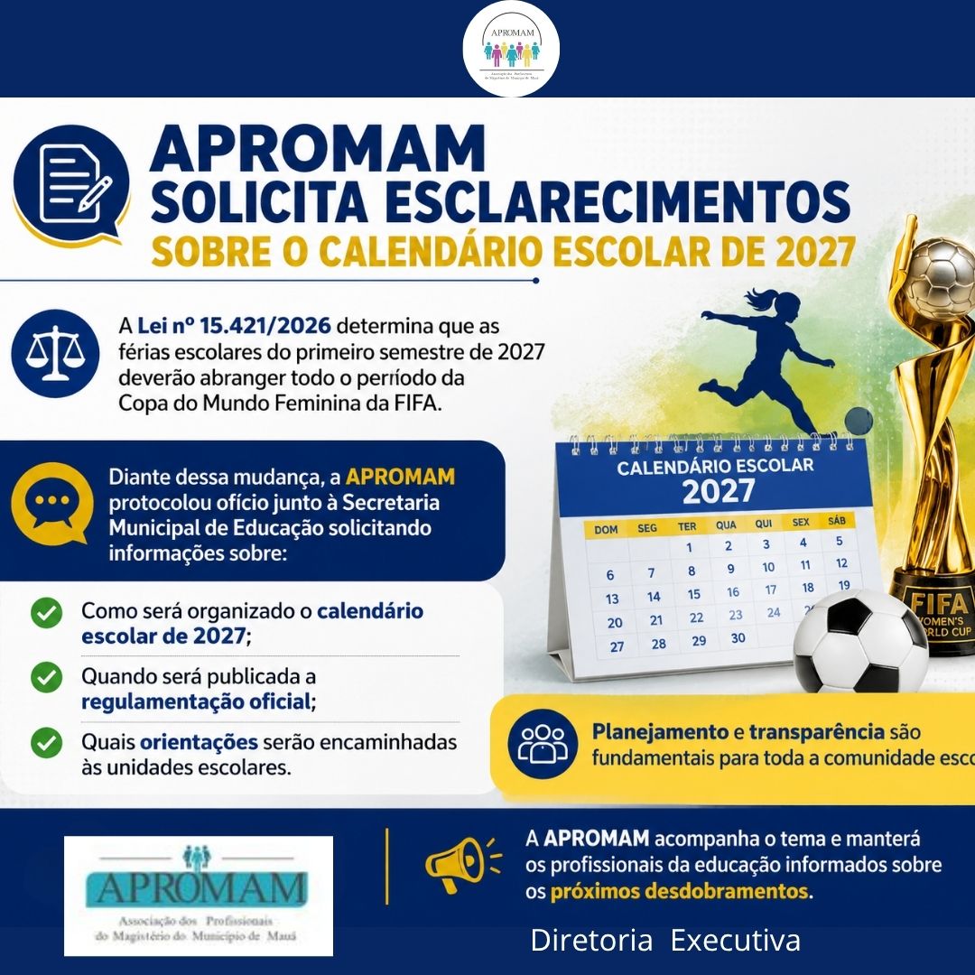 No momento, você está visualizando APROMAM solicita esclarecimentos sobre o calendário escolar de 2027 após publicação da lei da Copa do Mundo Feminina
