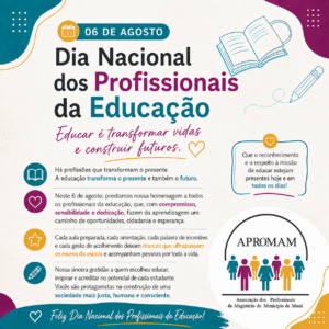Leia mais sobre o artigo 6 de agosto – Dia Nacional dos Profissionais da Educação