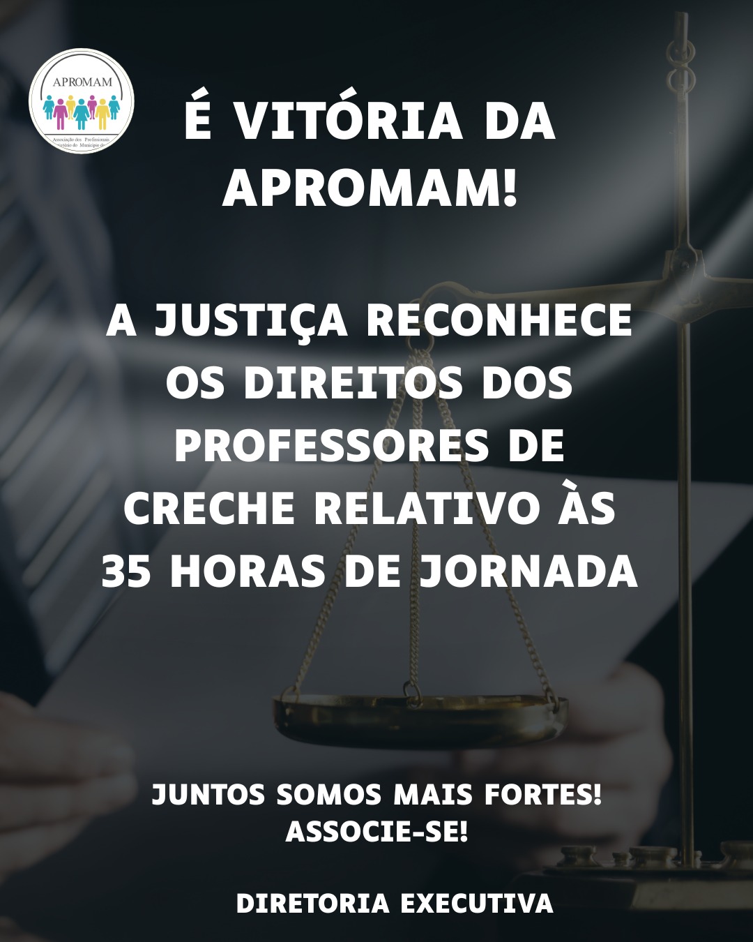 Leia mais sobre o artigo VITÓRIA APROMAM – Justiça reconhece os direitos dos Professores de creche relativo  às 35 horas de jornada